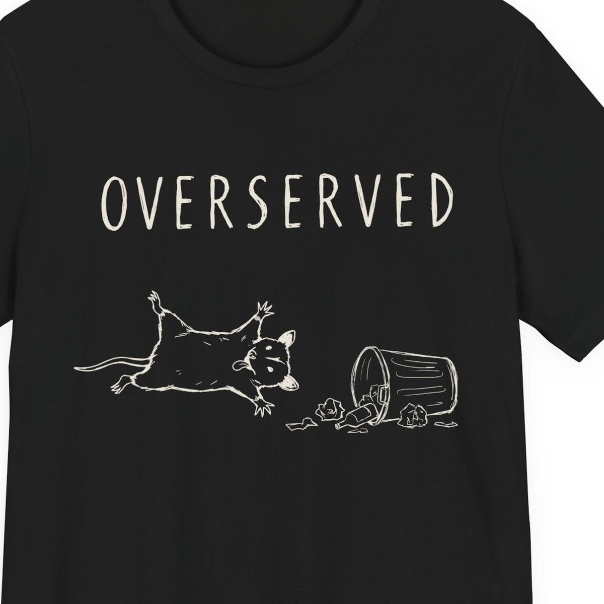 Overserved — close-up of the print on a black tee