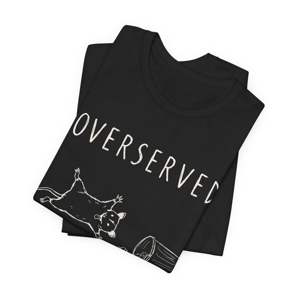 Overserved — Black tee, folded