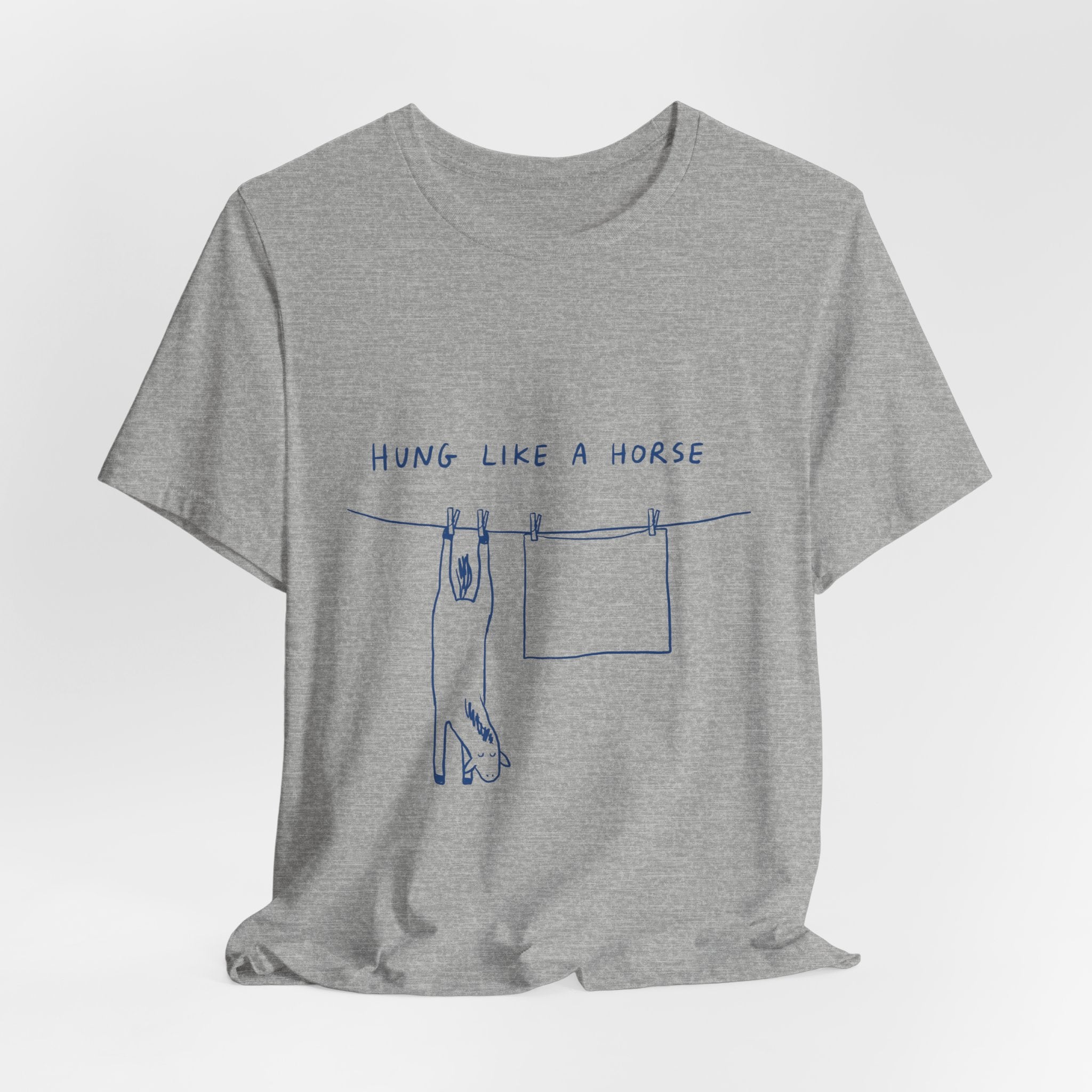 Hung Like a Horse Tee