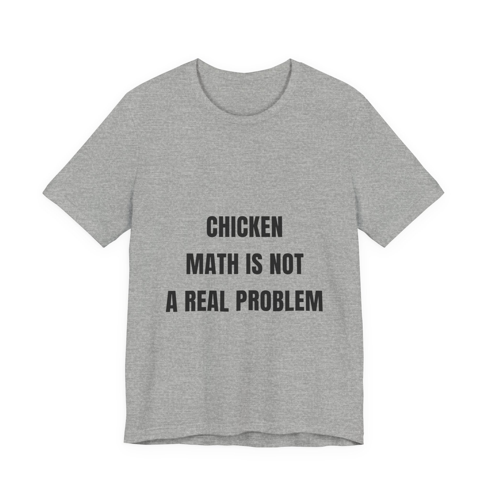 Chicken Math Is Not A Real Problem Tee