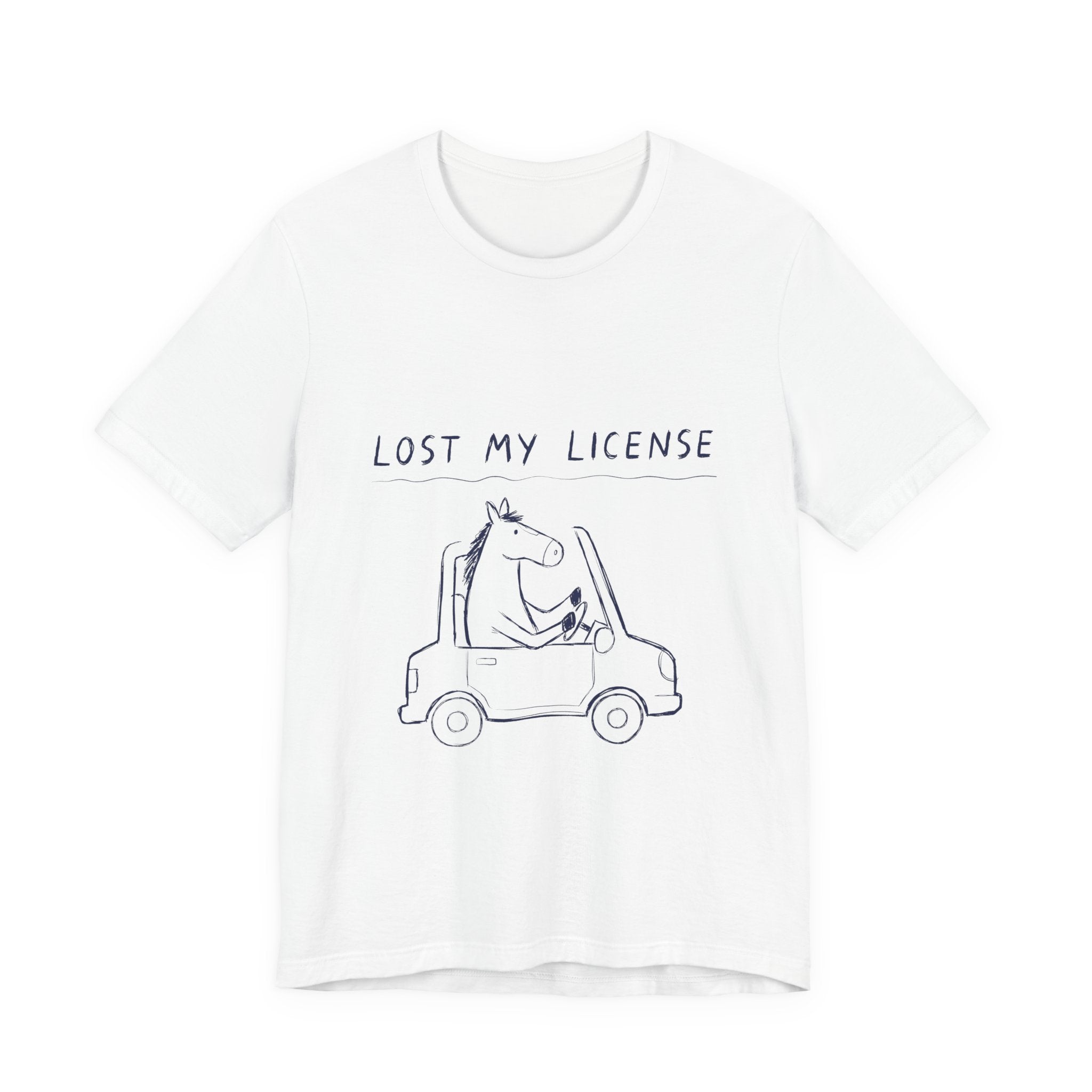 Lost My License Tee