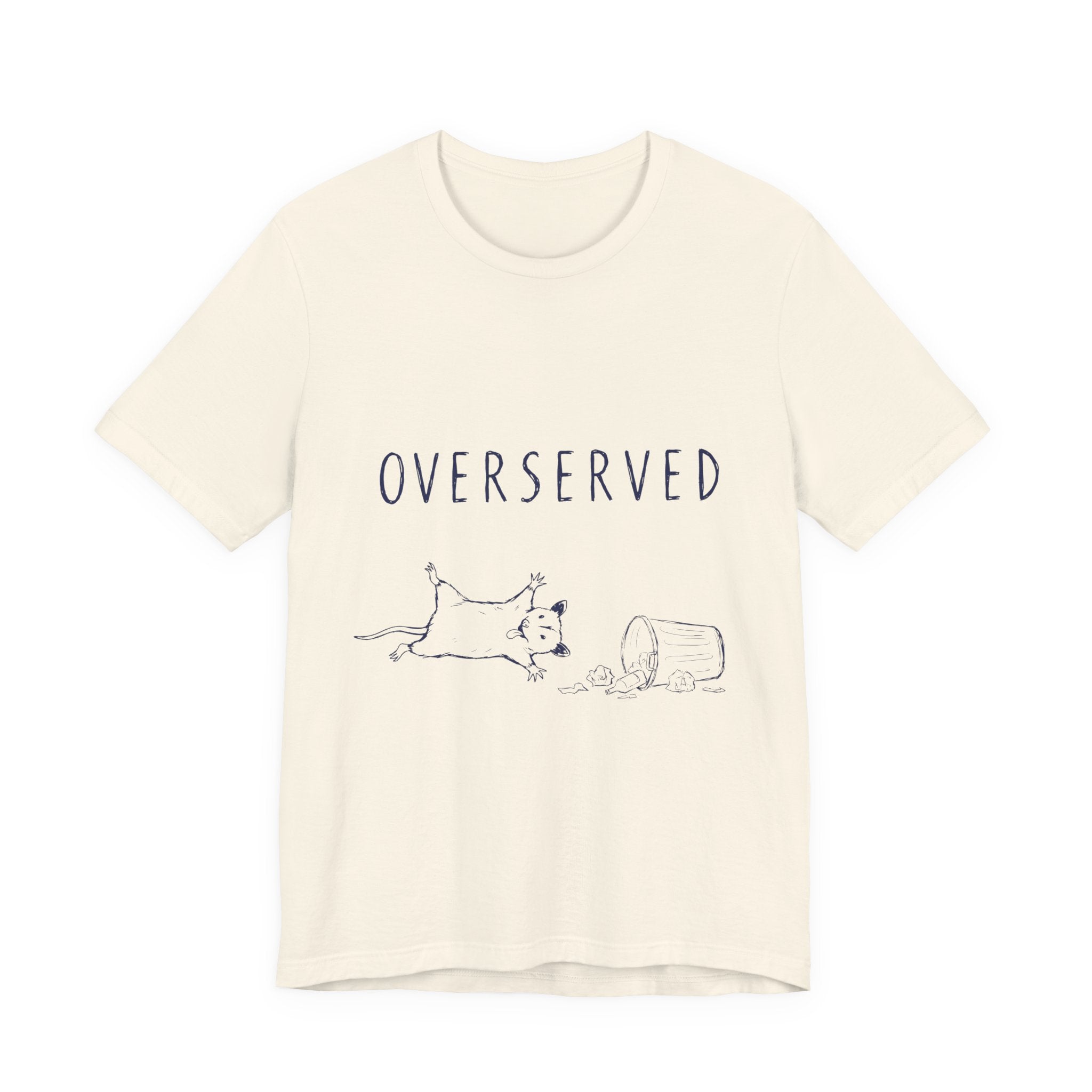 Overserved Tee