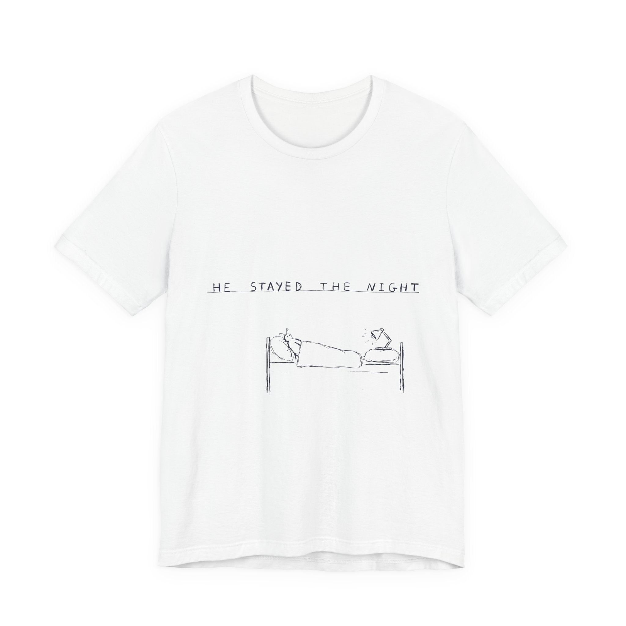 He Stayed the Night Tee