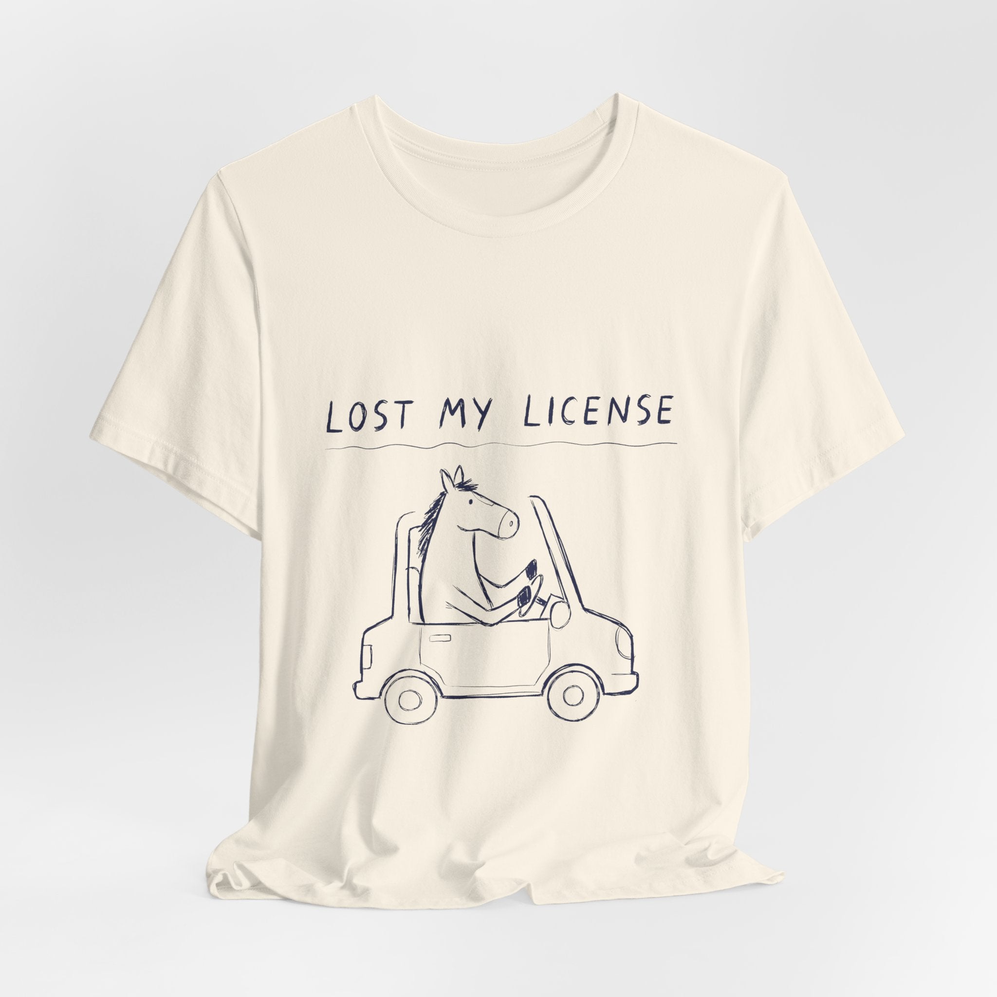 Lost My License Tee