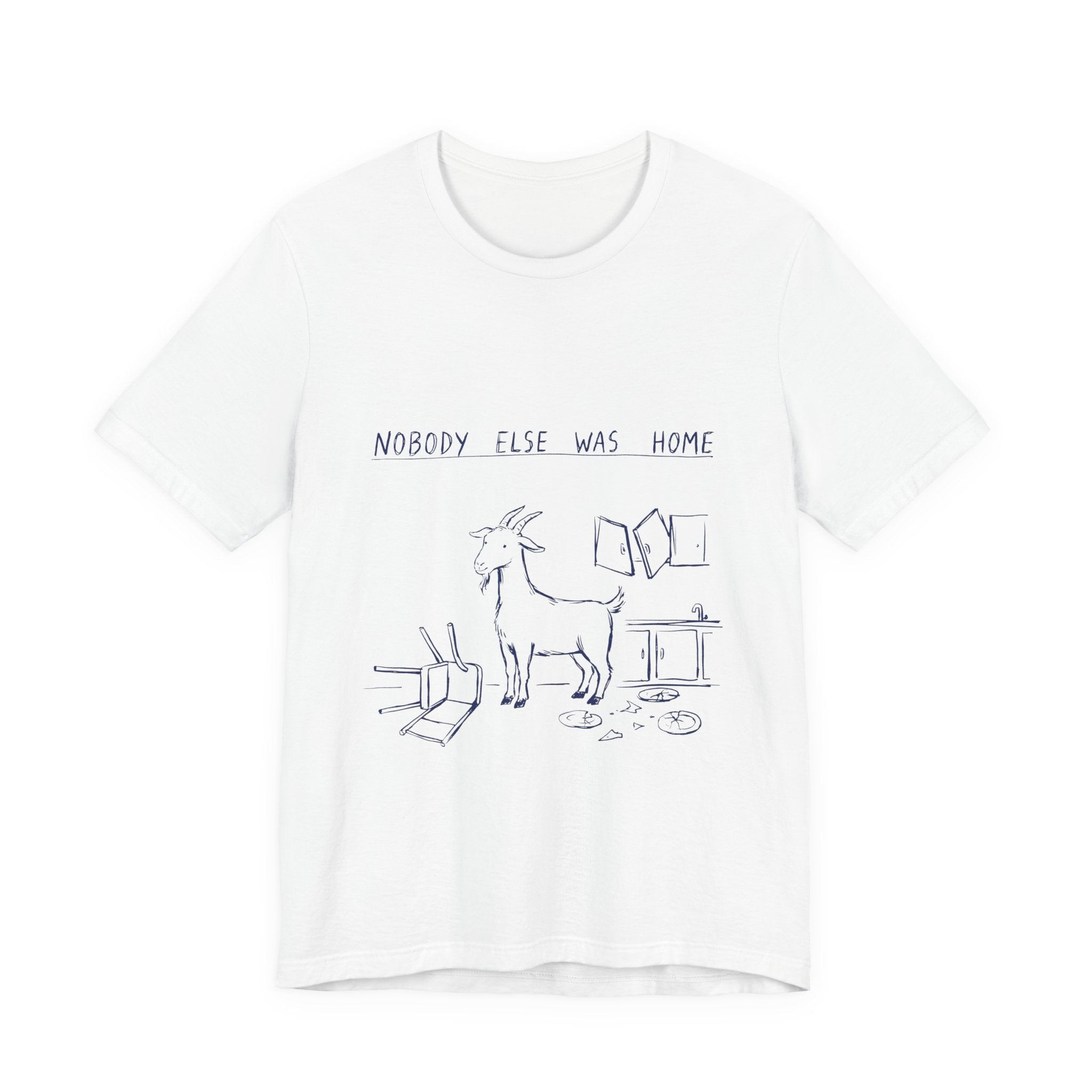 Nobody Else Was Home Tee