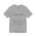 Pulled Over Tee