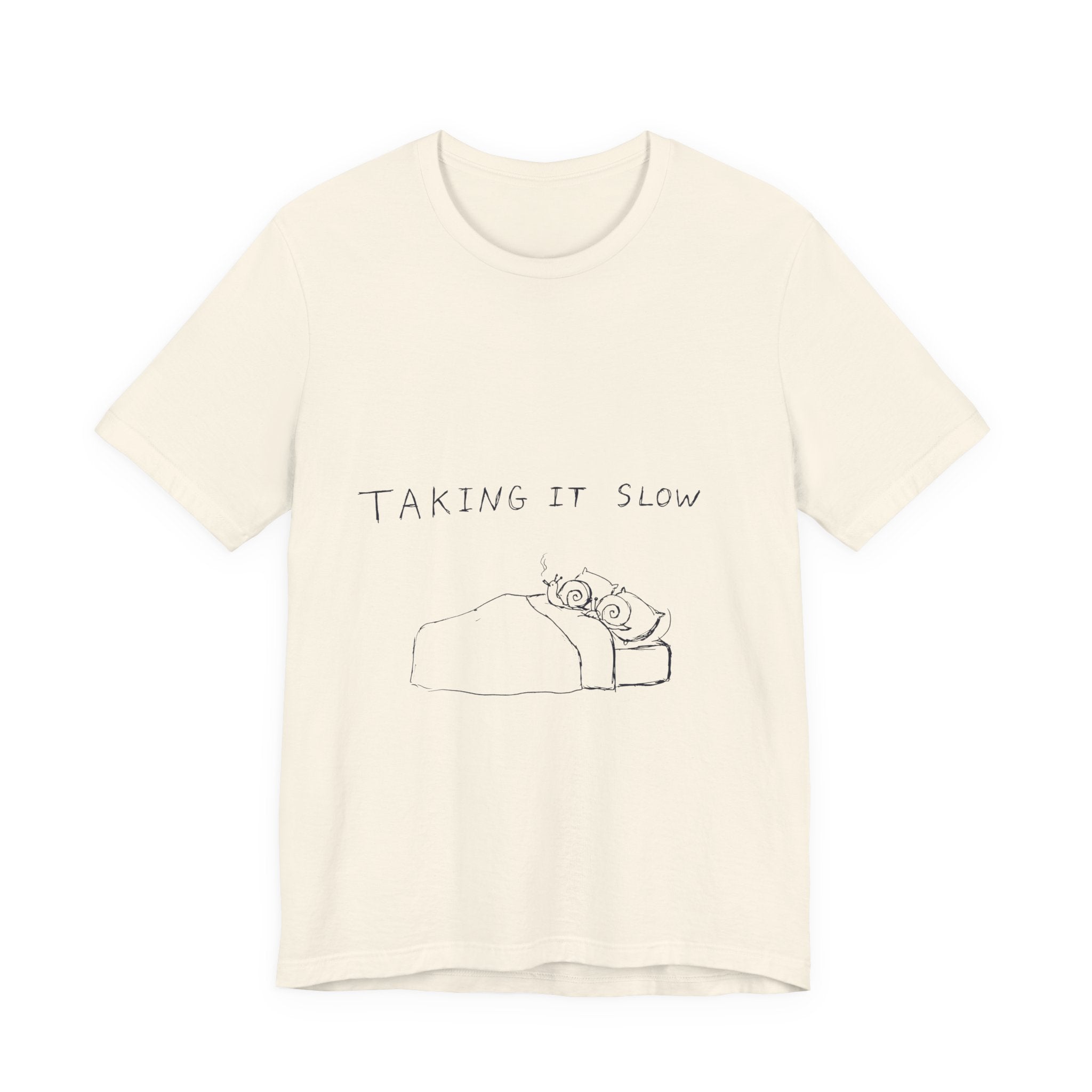 Taking It Slow Tee