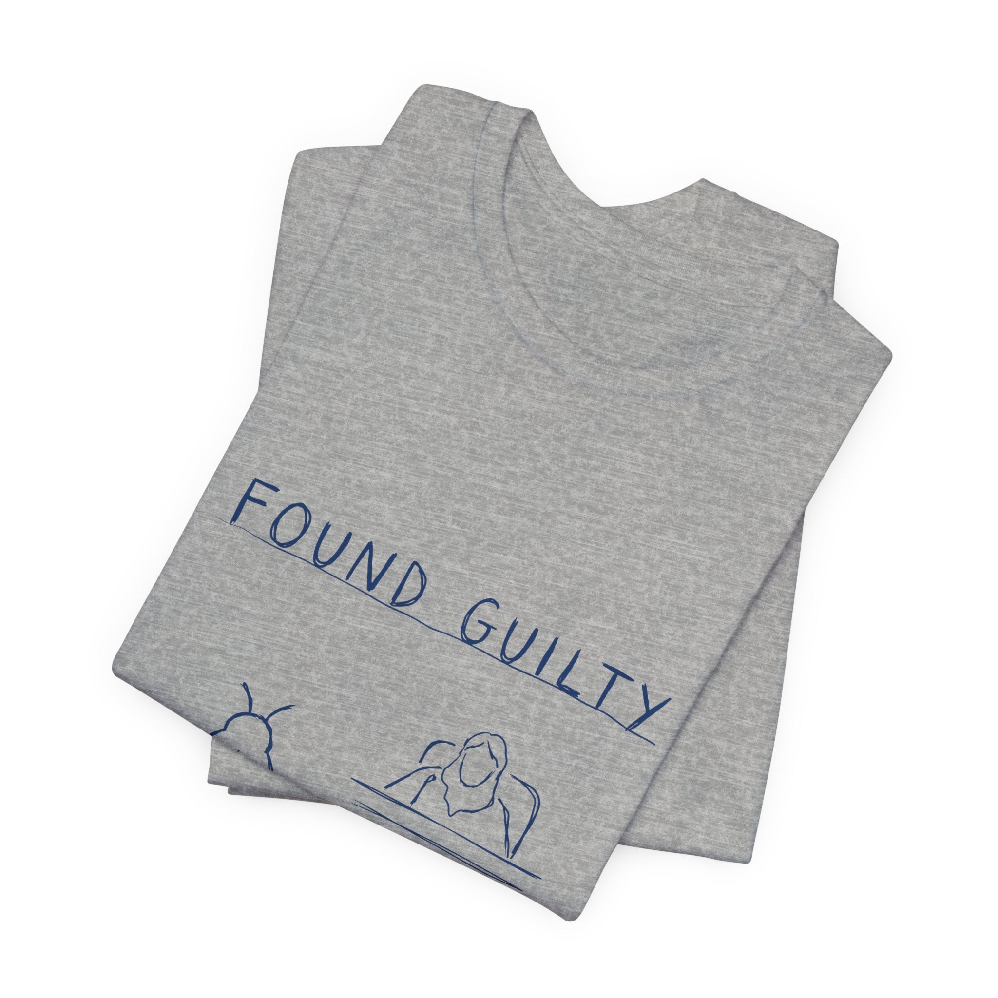 Found Guilty Tee