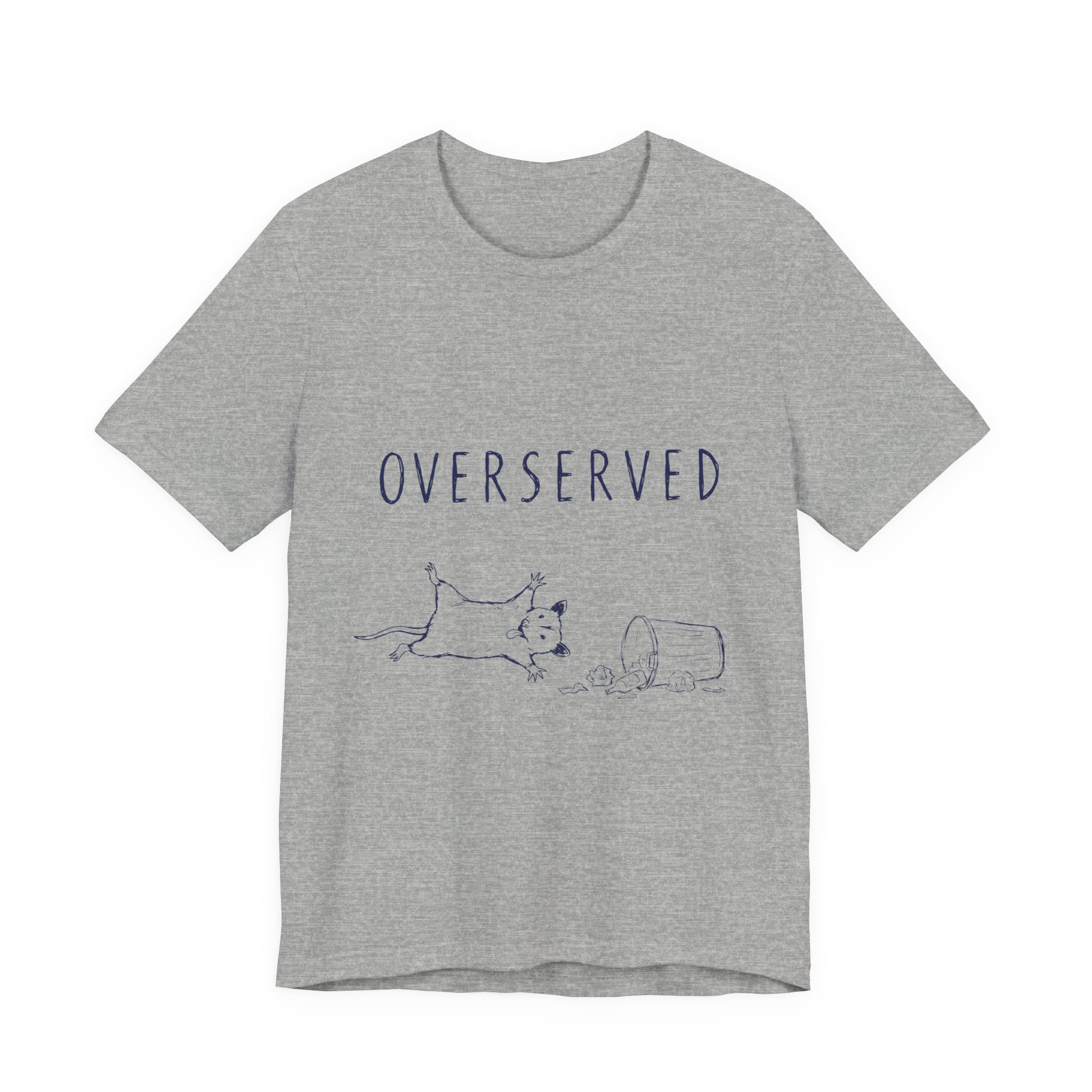 Overserved Tee