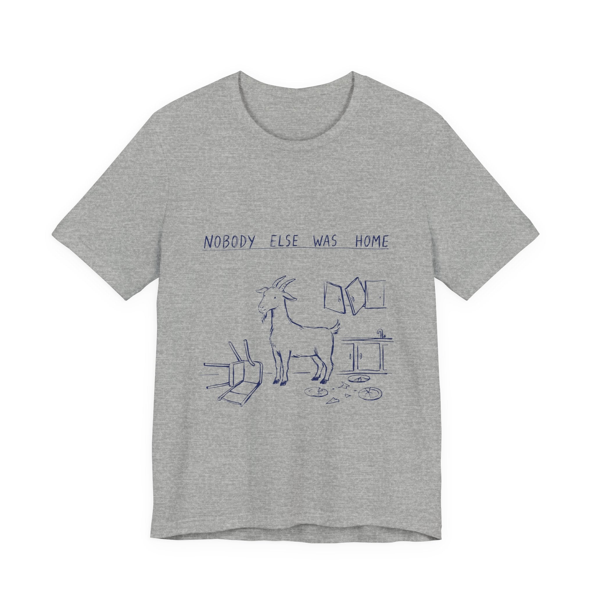 Nobody Else Was Home Tee