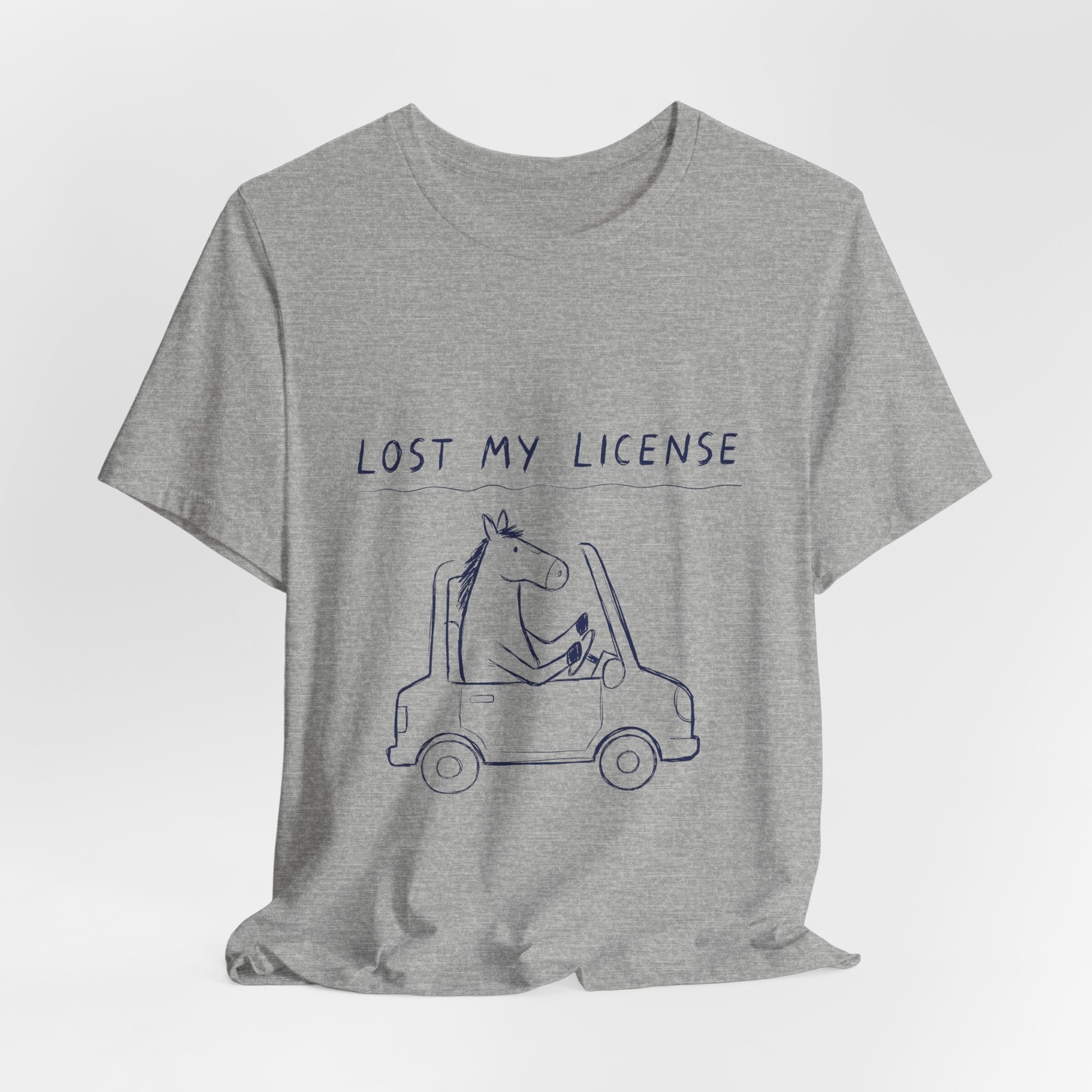 Lost My License Tee