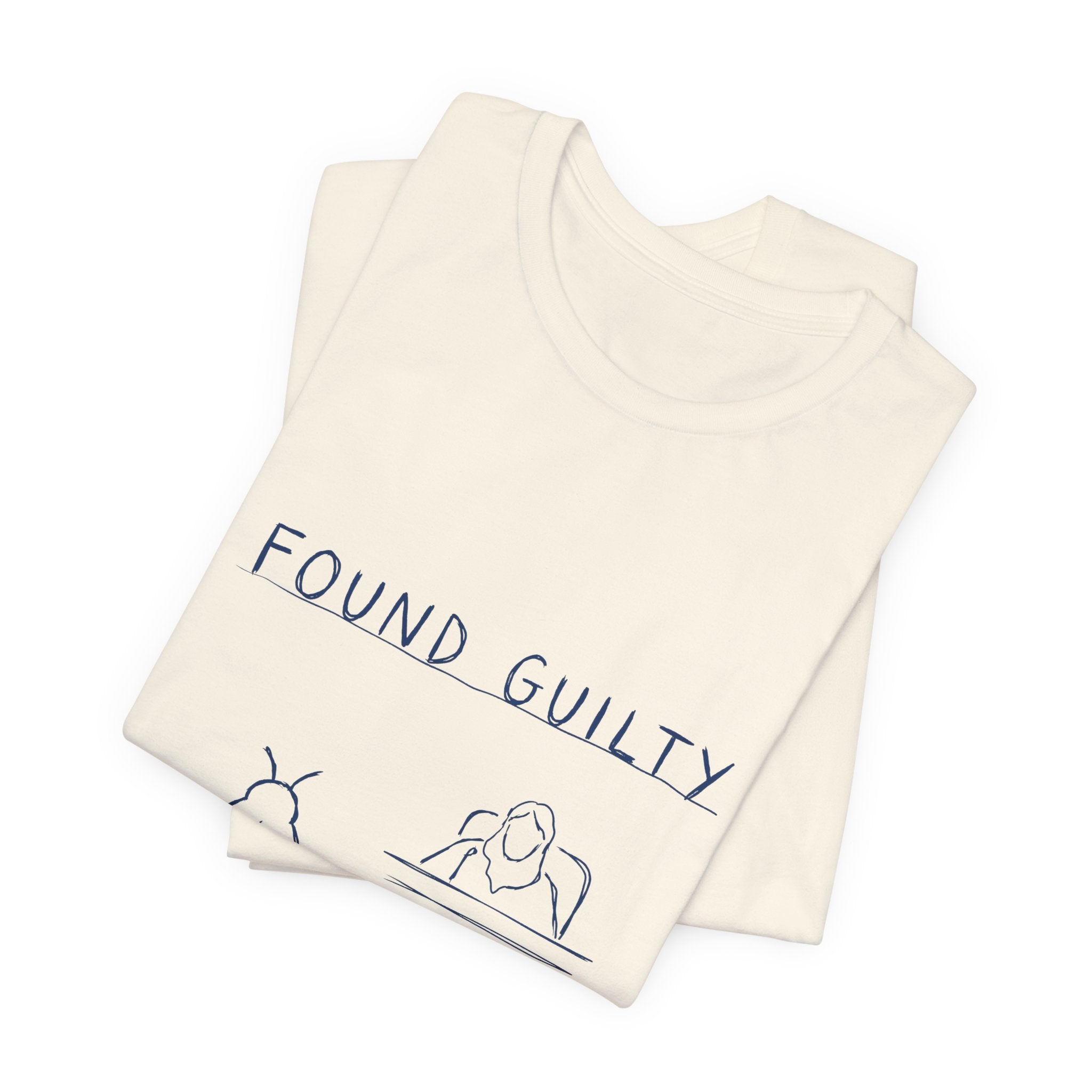 Found Guilty Tee