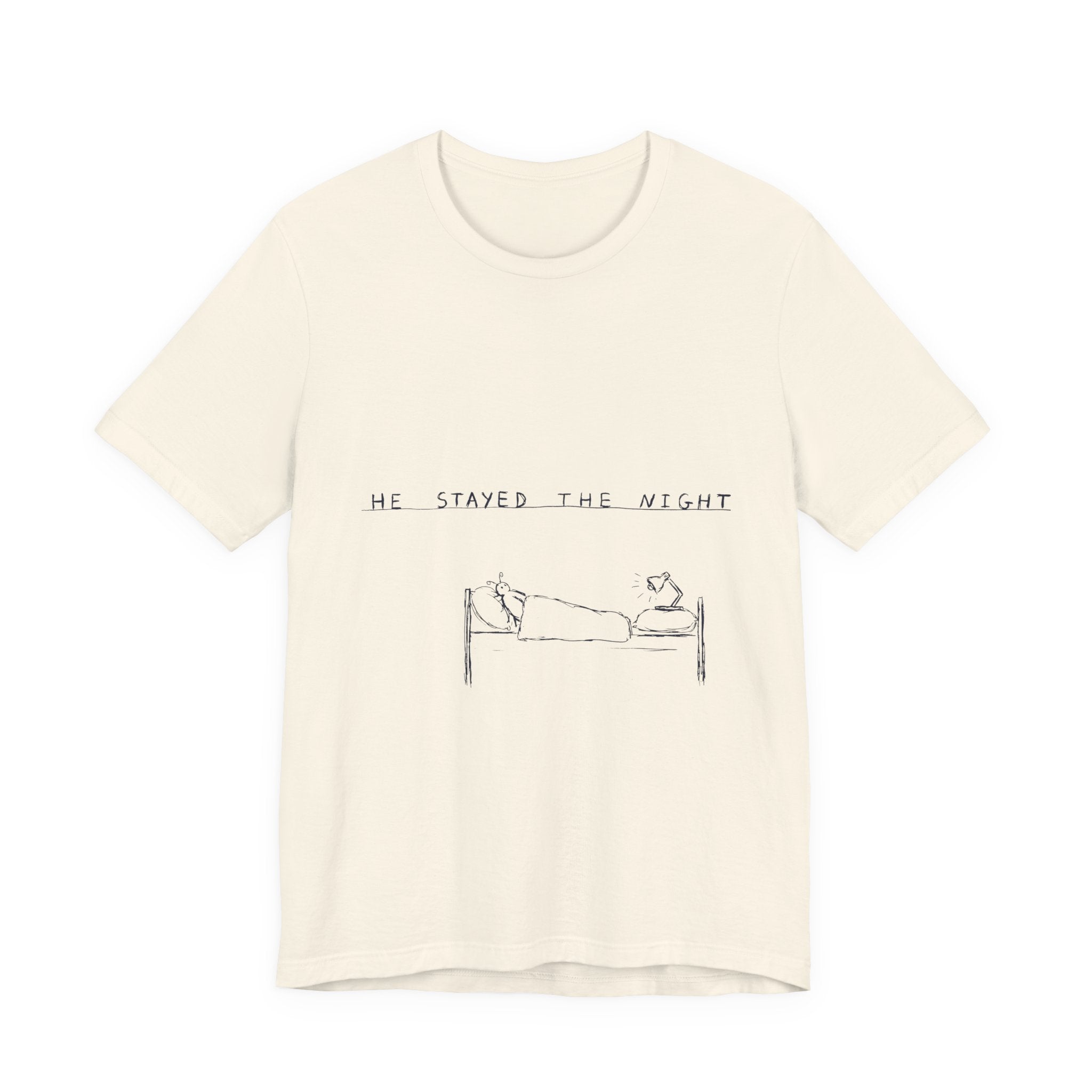 He Stayed the Night Tee